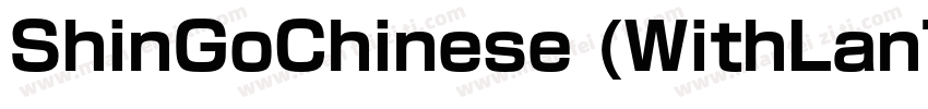 ShinGoChinese (WithLanTing) Bold字体转换